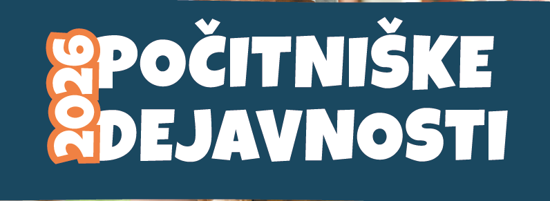  Počitniške dejavnosti za otroke 2026
